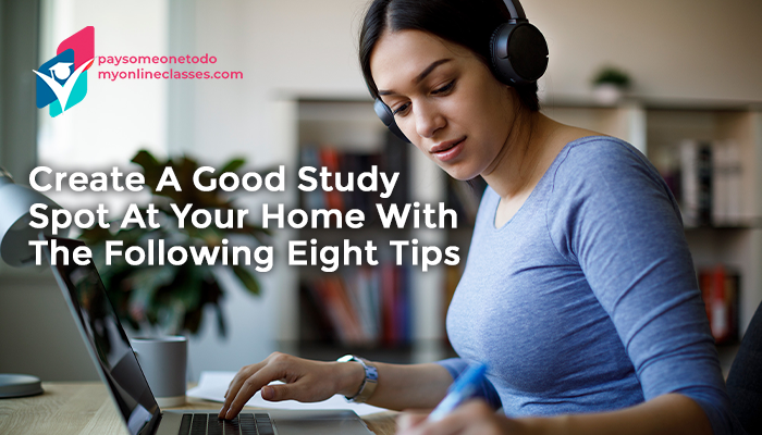 8 Mind Blowing Tips To Create Study Spot at Your Home