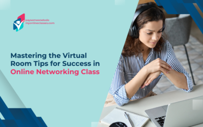 Mastering the Virtual Room Tips for Success in Online Networking Class