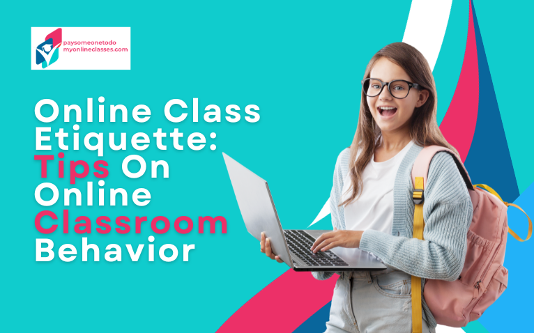 Online Class Etiquette: Tips on Online Classroom Behavior