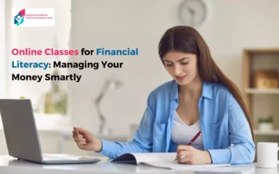 Online Classes for Financial Literacy:  Managing Your Money Smartly’