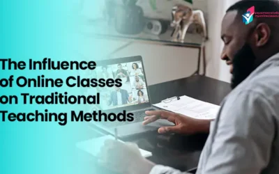 The Influence of Online Classes on Traditional Teaching Methods